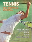 Tennis, het mentale verhaal.